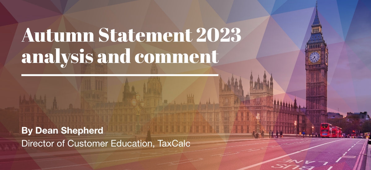 November 2023 Autumn Statement analysis and comment
